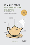 Micro précis de l'innovation culinaire